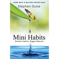 Mini Habits: Smaller Habits, Bigger Results - AcePremier