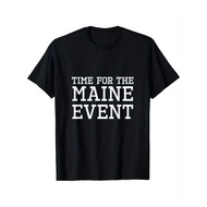 Time For The Maine Event - Maine Event Basketball Design T-Shirt, Cotton, Weight Event T-shirt, Suit
