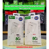 OPPO SuperVOOC 80W Fast Charging A96 Original Charger – Type-C Micro V8/