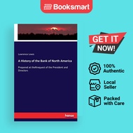 A History Of The Bank Of North America - Paperback - English - 9783743325128