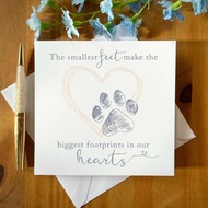 Birthday Gift Greeting Card, The Smallest Foot/Pet/Dog Cat Funeral Pain Card Including Envelope