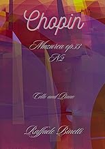 Chopin, Mazurca n.2 op.33: for cello and piano (Fryderyk Chopin,profondità espressive romantiche pen