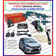 PERODUA AXIA RAHMAH 2017-2025 E-SPEC FOR MANUAL PLUG AND PLAY ALARM SYSTEM - 1SET