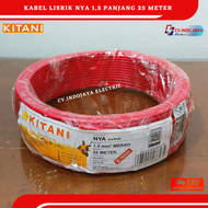 Kabel KITANI NYA 15 Kitani panjang 25 meter Kabel Listrik Engkel/Tunggal  instalasi terbaik kabel te