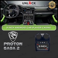 UNLOCK🔓 Android Player Casing Cover 9 inch Proton Gen 2 Persona Exora Wira Waja Ertiga Preve Inspira