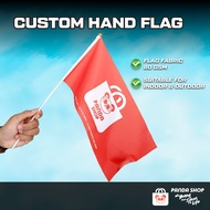 HAND FLAG CUSTOM DESIGN PRINTING | BENDERA MINI OUTDOOR & INDOOR