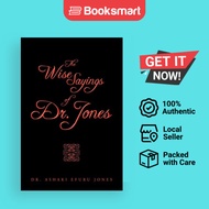 The Wise Sayings Of Dr. Jones - Paperback - English - 9781456754761