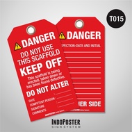 TAG OUT LOTO OSHA PVC INDOPOSTER DANGER USE THIS SCAFFOLDING
