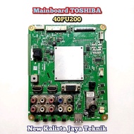MAINBOARD TV TOSHIBA 40PU200 ORIGINAL V28A001439B1 MB TOSHIBA 40PU200EJ MOTHERBOARD TV 40PU200 MB 40