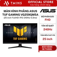 Asus TUF Gaming VG259QM5A flat monitor (25 inch/ FHD/ IPS/ 240Hz/ 0.3ms) - Genuine product