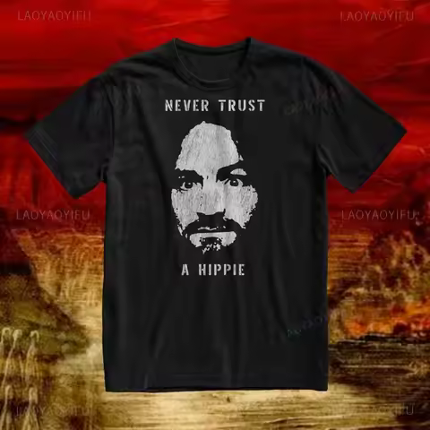 Charles Manson Never Trust A Hippie Men's T-Shirt Casual Fashion Short Sleeve Summer Women Streetwea