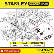 STANLEY 1004741-32 [ #187 ] ORIGINAL COVER FOR SST1801 TABLE SAW [ REPLACEMENT PARTS ]