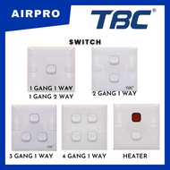 [TBC] 1G1W/1G2W/2G1W/3G1W/4G1W SWITCH & HEATER SWITCH WITH SIRIM APPROVED