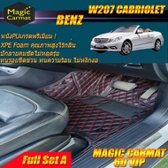 Benz W207 Cabriolet 2010-2016 (เต็มคันรวมถาดท้ายรถแบบ A) พรมรถยนต์ Benz W207 E250 E200 E220 E350 2010-2016 พรม6d VIP Magic Carmat