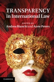 Transparency in International Law Andrea Bianchi