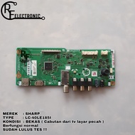 MB MOBO MAINBOARD MESIN TV LED SHARP LC-40LE185I LC 40LE185 I