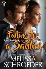 Falling for a Santini Melissa Schroeder