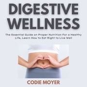 Digestive Wellness Codie Moyer
