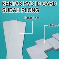 BAHAN ID CARD PVC ID CARD POTONGAN SUDAH DI PLONG 86x54mm 0.76