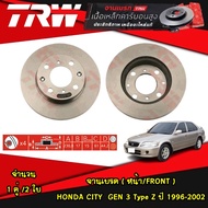 TRW จานเบรก (หน้า-หลัง) HONDA City 3A2 (1.3)3A3(1.5) ปี 1996-2002/CITY GEN 1 ปี 1981-1986/CITY GEN 3