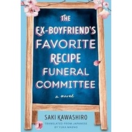 The Ex-Boyfriend's Favorite Recipe Funeral Committee Saki Kawashiro , Yuka Maeno (Translator)