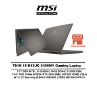 MSI Laptop THIN 15 AI Gaming B13UC-3456MY (I5-13420H/16GB/512GB/15.6 IPS FHD 144Hz/RTX3050 4GB/OFF H