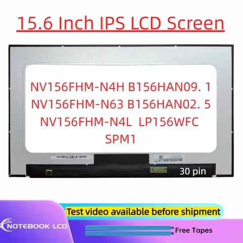 15.6 Slim 30 Pin Screen NV156FHM-N4H B156HAN09.1 NV156FHM-N63 NV156FHM-N4L B156HAN02.5 1920*1080 FHD