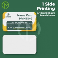 1 Side Round Corner Business card printing / name card printing-ArtCard 260gsm (only printing)
