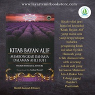 KITAB BAYAN ALIF SHEIKH HAMZAH FANSURI