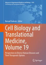 Cell Biology and Translational Medicine, Volume 19 Kursad Turksen