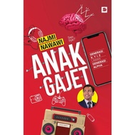 Anak Gajet oleh Najmi Nawawi