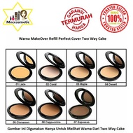 Make OVER REFILL PERFECT COVER TWO WAY CAKE (8 Variants)/MAKE OVER