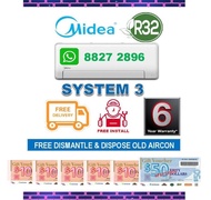 ***FREE GIANT VOUCHER***Midea [R32] System 3 Air Conditioner + FREE Dismantled &amp; Disposed Old Aircon + FREE Install + FREE Workmanship Warranty + FREE Delivery