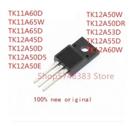 10PCS TK11A60D TK11A65W TK11A65D TK12A45D TK12A50D TK12A50D5 TK12A50E TK12A50W TK12A50DR TK12A53D TK