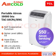 (PRE-ORDER) TCL Portable Aircon 10000 btu TAC-10CPA/HNG
