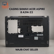 ACER ASPIRE 8 BOTTOM CASING A314-22