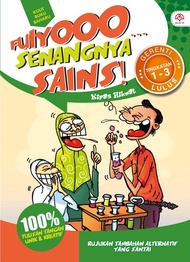 Fuiyooo... Senangnya Sains (Form 1-3) By Kipas Hikmat