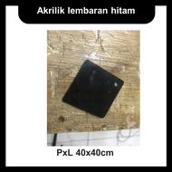 Akrilik lembaran hitam PxL 40x40cm 3mm