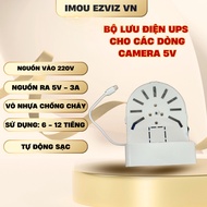 5V UPS for indoor cameras, 10h UPS at IMOU EZVIZ VN