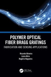 Polymer Optical Fiber Bragg Gratings Ricardo Oliveira
