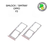 Simlock / Simtray / CARD PLACE Oppo F3