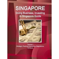 [100% Original Books] - Singapore : Doing Business, Investing in Singapore Guide Volume by Www Ibpus