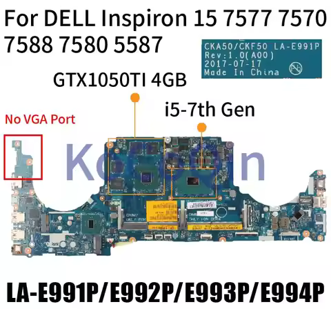 LA-E991P For DELL Inspiron 15 7577 7570 G7 7588 G5 5587 7580 Notebook Mainboard LA-E992P LA-E993P LA