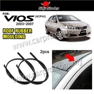 HC CARGO Toyota Vios (NCP42) 2003 - 2007 HC CARGO Roof Rubber Moulding / Roof Drip / Moulding Getah 