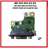 Additional VGA Port Onboard hp 400 600 800 G3 G4 G5 VGA Port Flex IO 906312-001 914970-001