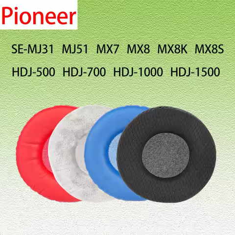 Earpads for Pioneer SE-MJ31 MJ51 Headphones MX7 MX8 MX8K MX8S Ear Cushions HDJ-500 700 1000 1500 Hea