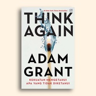 Think Again The Power of Knowing Anything YANG Doesn't Know Adam Grant