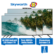 Skyworth 4K UHD Android LED Smart TV HDR10+ Chameleon Extreme SUC7500 Series (50"/55"/65") 50SUC7500/55SUC7500/65SUC7500