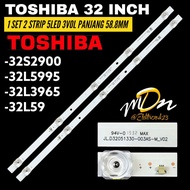 TOSHIBA 32 INCH LED TV BACKLIGHT 32S2900- 32L5995- 32L59- 32L3965 TOSHIBA TV BACKLIGHT