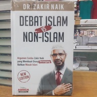 Debat Islam vs Non Islam New Edition Book - DR. Zakat Up